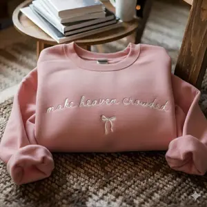 Embroidered Coquette Christian Shirt, Cute Christian Shirt for Women, Make Heaven Crowded SweatShirt, Faith Graphic Hoodie, Christian Giftful