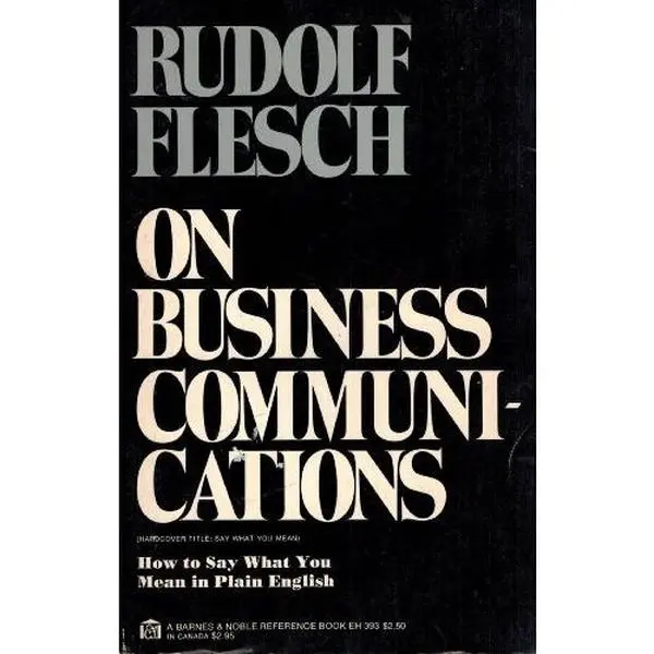USED Book - Rudolf Flesch on Business Communications: How to Say What You Mean in Plain English by R. Flesch (Paperback) - english