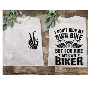 funny biker shirt I dont ride my own biker but I do ride my own biker cute popular motorcycle riding humor Short sleeve T-Shirt
