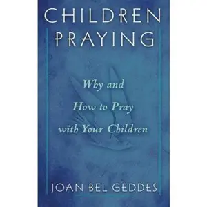 USED-Children Praying by Joan Bel Geddes (Paperback)