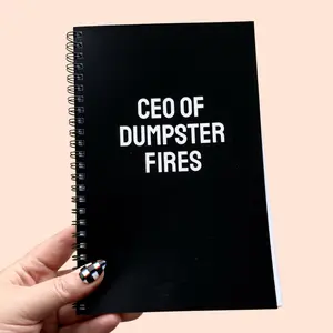 CEO Of Dumpster Fires Notebook