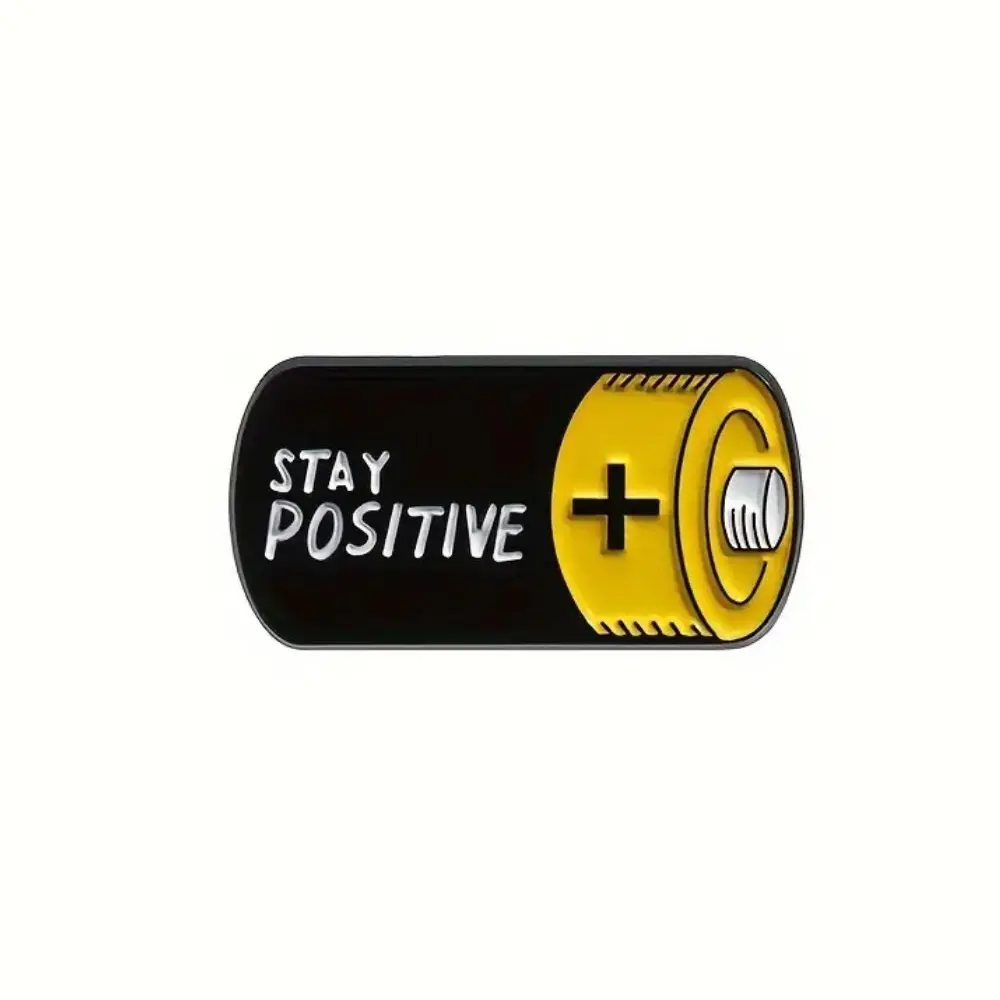 Stay positive battery enamel pin Stay positive battery enamel pin