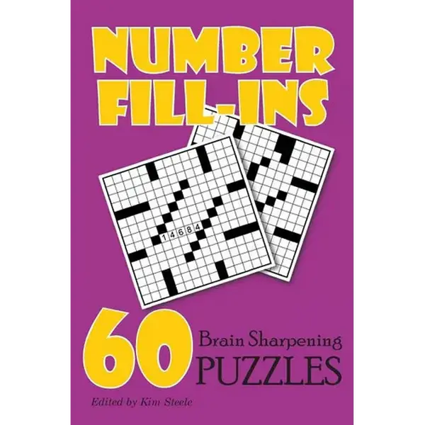 Number Fill-Ins: 60 Brain Sharpening Puzzles - Paperback