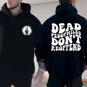 Deadd Pedophiles Don’T Reoffend Hoodie, Protective Parent Shirt, Parent Awareness Sweatshirt, Unisex Sweater Pullover Tee