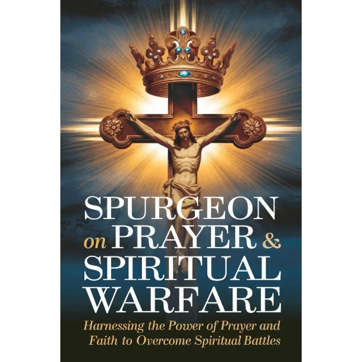 Spurgeon on Prayer & Spiritual Warfare: Harnessing the Power of Prayer and Faith to Overcome Spiritual Battles (Grapevine Classic Books) (The Best of ... and Spiritual Insights for Any Christian) Paperback – December 13, 2024