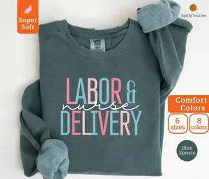 Labor and Delivery Nurse Sweatshirt, L and D, L and D Nurse Gift, Labor Nurse Shirt, Labor Delivery Nurse Gift, LD Nurse Crewneck