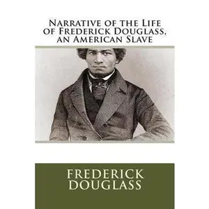 USED-Narrative of the Life of Frederick Douglass, an American Slave by Douglass, Frederick (Paperback)