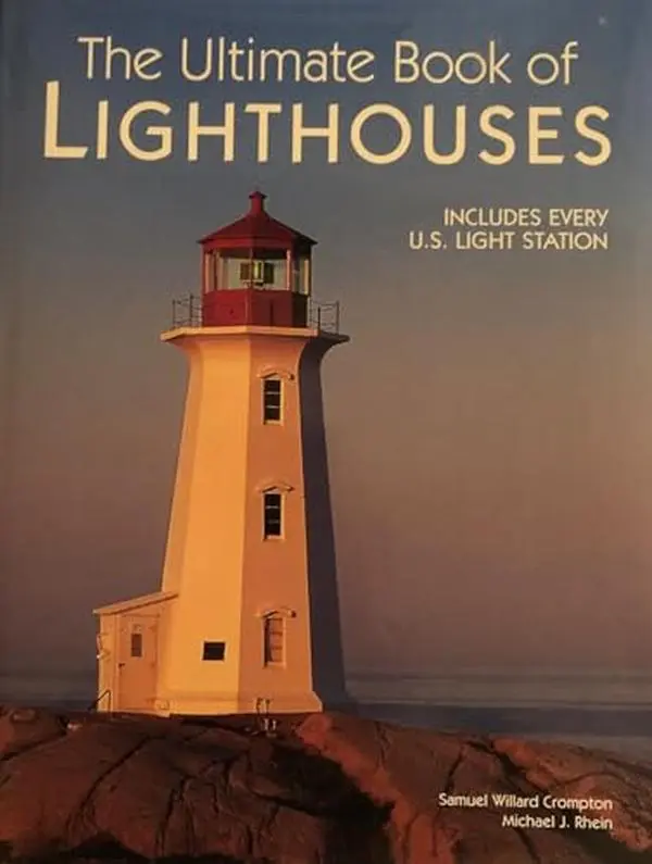 Used Literature Book - The Ultimate Book of Lighthouses by Samuel Willard & Michael J. Rhein Crompton (Hardcover Edition, English)