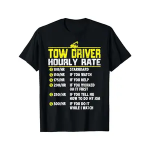 [100% Cotton] 100% CottonFunny Tow Truck Driver Hourly Rate T-Shirt - Durable & Comfortable Casual Tee for Men And Women - Perfect Gift for Dad Or Grandpa Same Style for Men And Women 2026 Summer Short-Sleeved Printed T-Shirt 180G