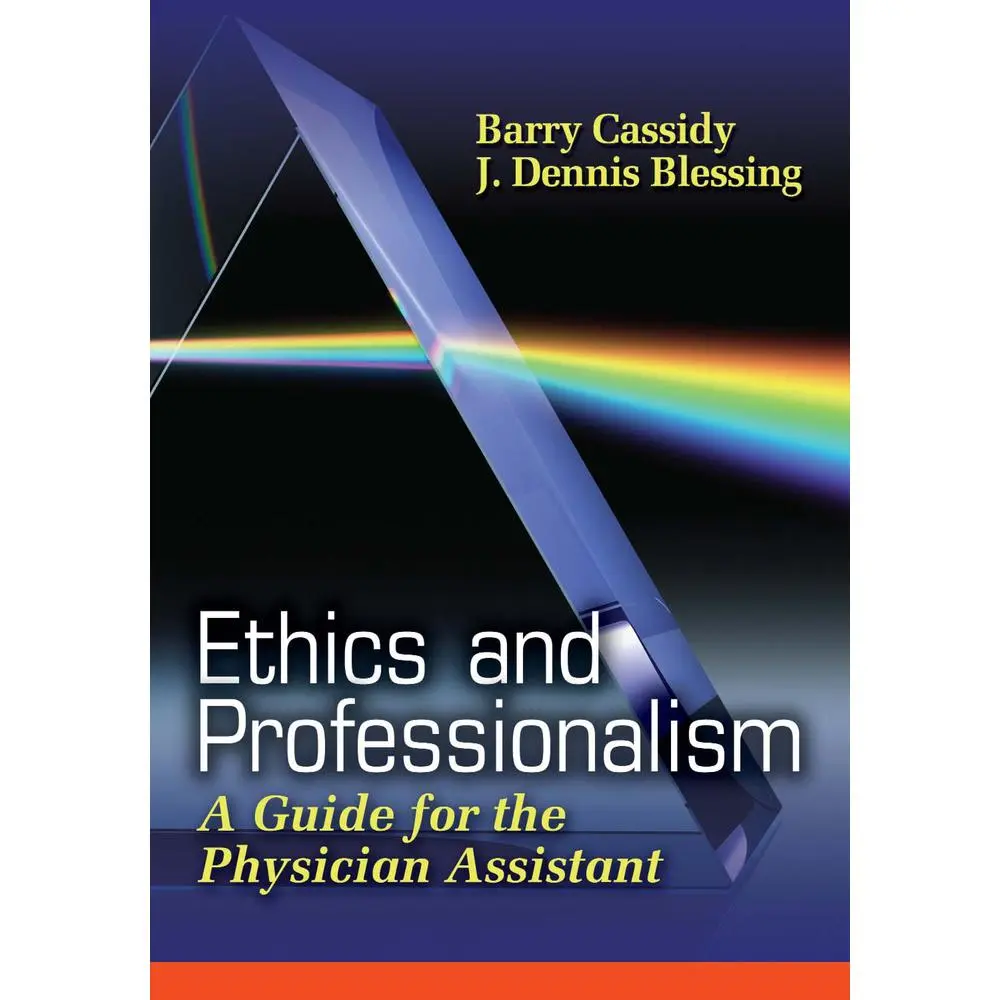 USED-Ethics and Professionalism: A Guide for the Physician Assistant by Cassidy, Barry (Paperback)