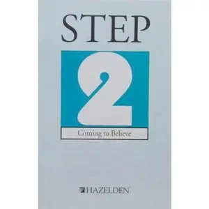 USED-Step 2: Coming to Believe (Classic Step Pamphlet) by James G Jensen (Unknown)