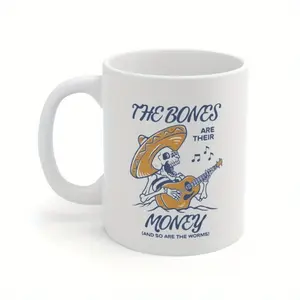 [Made in US] 1pcs 11oz Bones are their money mug, halloween mug, so are the worms, tim robinson,Coffee Cup Drinkware Ceramic