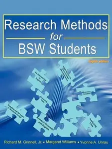 USED-Research Methods for BSW Students (8th ed.) by Richard M. Grinnell Jr. (Unknown)