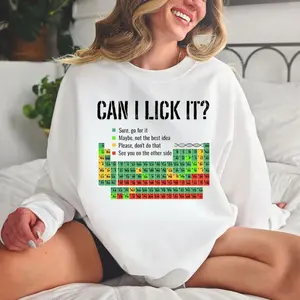 Can I Lick It Periodic Table Sweatshirt, Funny Chemistry Shirts, Elements Table T-Shirt, Science Chemistry Lab tee, Funny Chemistry Gift Hoodie, Unisex Long Sleeve Crewneck Tee, Casual Clothing