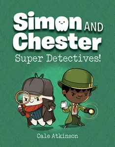 USED-Super Detectives! (Simon and Chester Book #1) by Atkinson, Cale (Paperback)