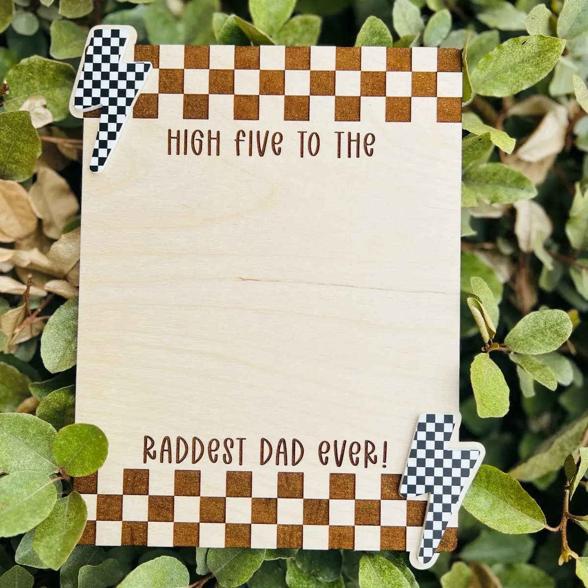 Raddest Dad SIGN