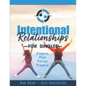 Intentional Relationships For Singles Paperback – January 29, 2021