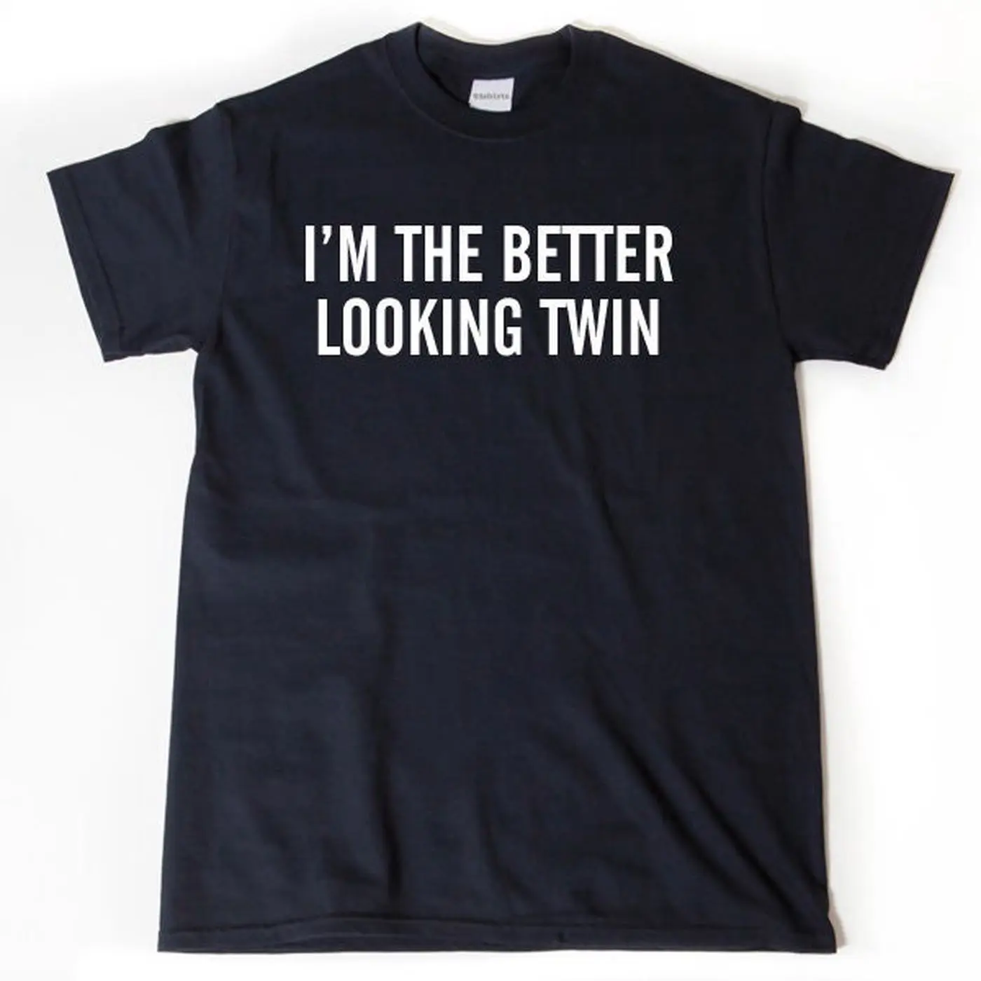 Twin Shirt - I'm The Better Looking Twin T-shirt Funny Twins Sibling Tee Shirt Gift