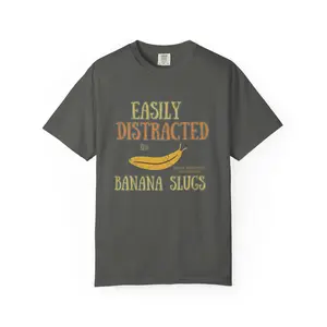 Easily Distracted by Banana Slugs T-shirt | Banana Illustration
