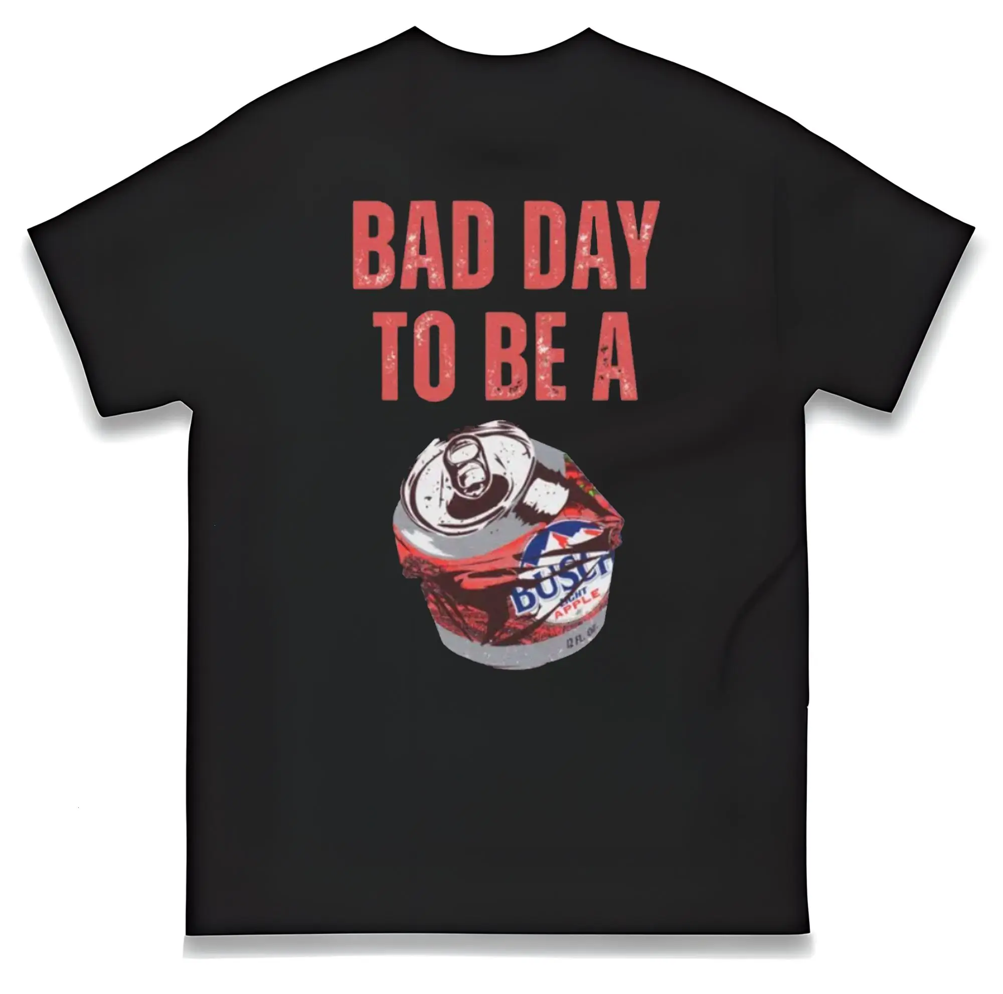 Bad Day to Be a Bapple Shirt Featuring Funny Busch Light Apple Design