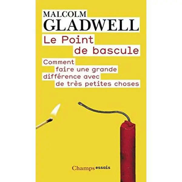 USED Book - Le Point de bascule: Comment faire une grande différence avec de très petites choses by Malcolm Gladwell (Paperback) - french