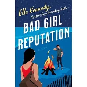 USED-Bad Girl Reputation: An Avalon Bay Novel by Kennedy, Elle (Paperback)