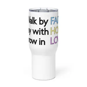 Faith Hope Love Travel Mug