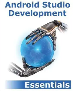USED-Android Studio Development Essentials: Android 5 Edition by Smyth, Neil (Paperback)