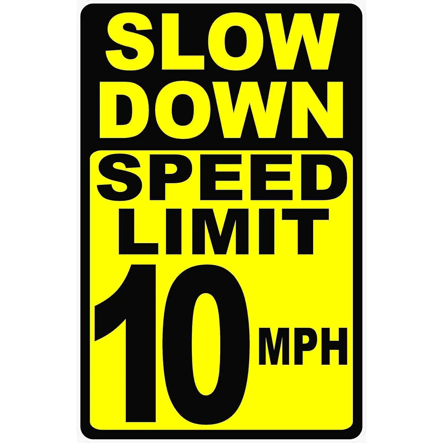 10 MPH Slow Down Industrial Aluminium Vinyl Signage, 8in x 12in Metal Home Decor Plaque for Speeding Prevention