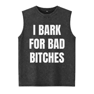 I Bark for Bad B*tches Washed Vest, Funny Shirt for Men, Delulu Dog Boy Sweatshirt, Gen Z Meme Humor Washed Vest Unhinged Simp Energy Hoodie
