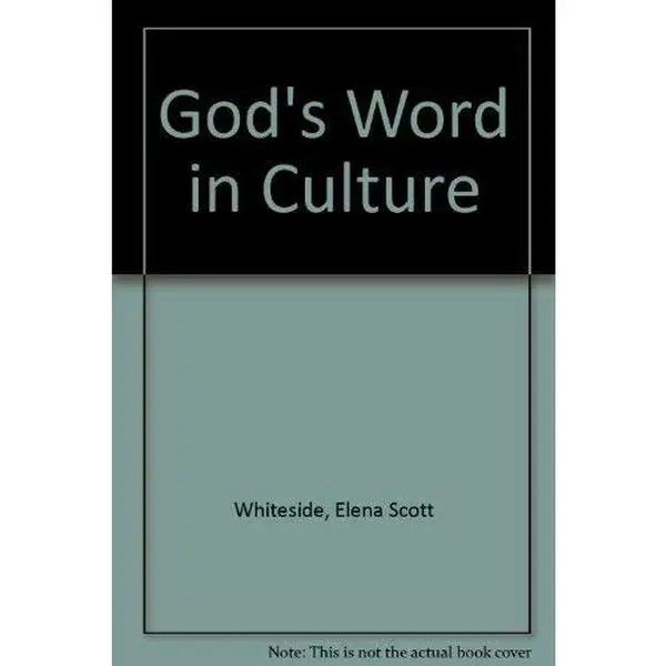 USED Book - God's Word in Culture by Elena S. Whiteside (Paperback) - english
