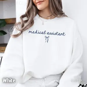 Medical Assistant T-SHIRT / Sweatshirt /Hoodie , MA tee