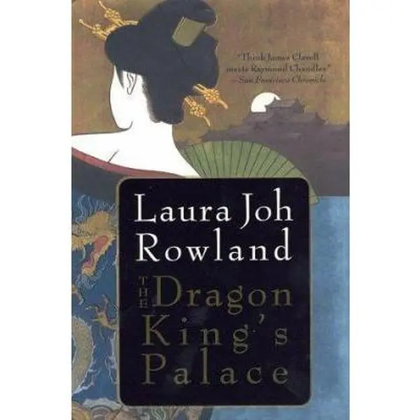 USED-The Dragon King's Palace: A Novel by Laura Joh Rowland (Hardcover)
