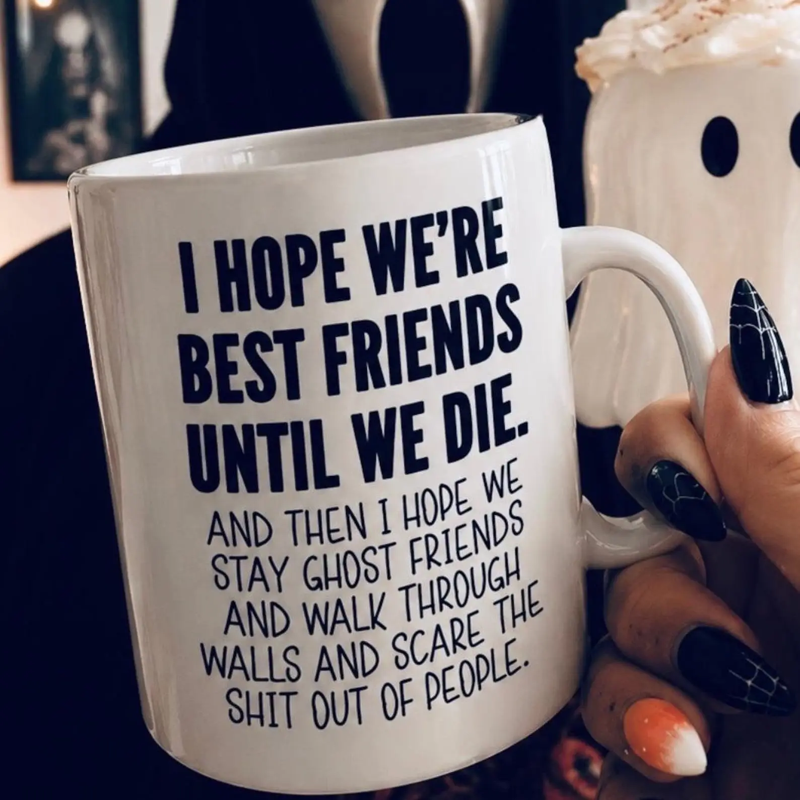 I Hope We're Best Friends Until We Die Mug, Funny Best Friend Mug, Ghost Friends Mug, Halloween Coffee Mug, 15oz Ceramic Mug