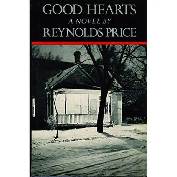 USED Book - Good Hearts by Reynolds Price (Hardcover) - english