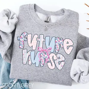 Future Nurse Sweatshirt, Future Nurse Gift, Nursing School Sweater