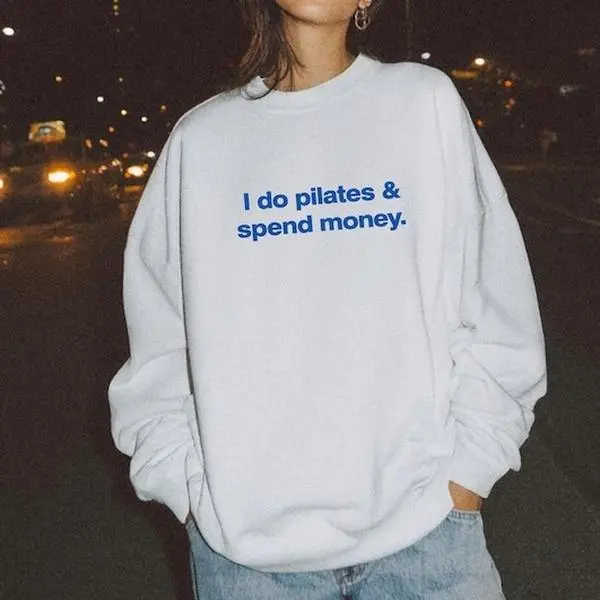 I Do Pilates and Spend Money Sweatshirt, Pilates & Spend Money Sweatshirt, Funny Gym Pullover, Womenswear Tops, Gift For Her