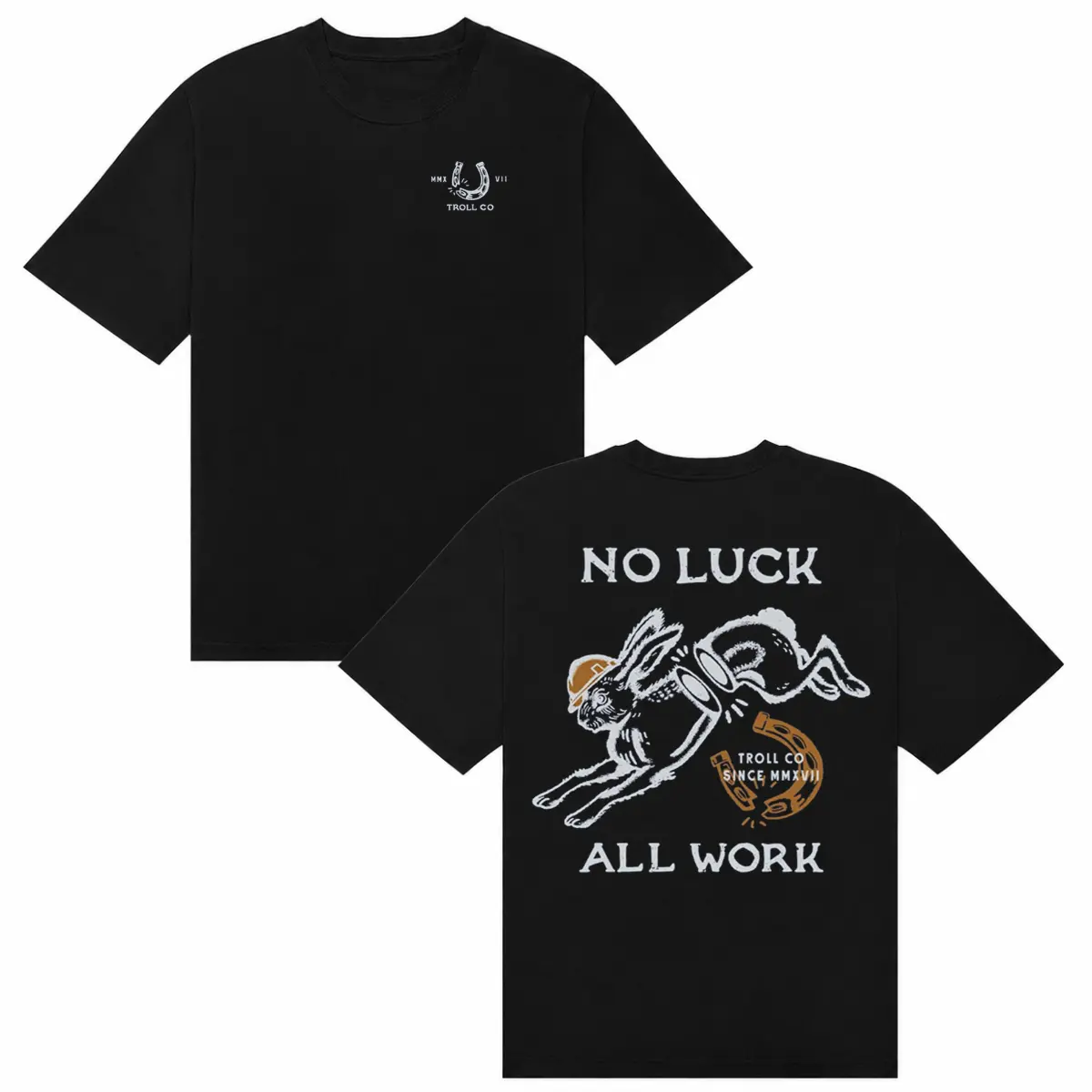 No Luck All Work T-Shirt Troll Co Magic Rabbit Horseshoe Graphic Tee Black Men Streetwear Apparel Casual Top High Quality Cotton ShortSleeve Punk Style Aesthetic Outfits