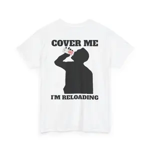 Smirnoff Shirt, Cover Me I'm Reloading, Funny Tee, Unisex Graphic Tee, Graphic T-Shirt, Humor Shirt