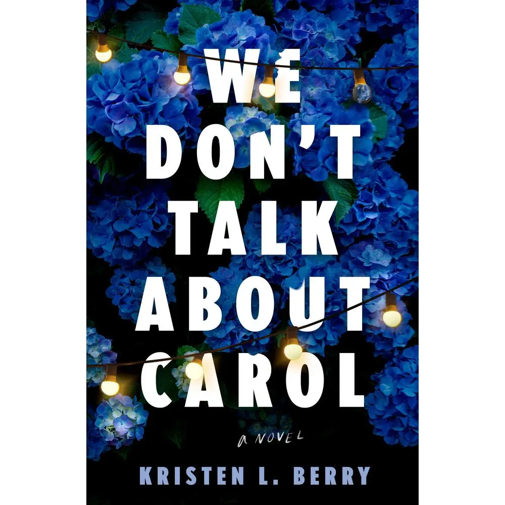 USED Book - We Don't Talk about Carol by Berry, Kristen L. (Hardcover) - english