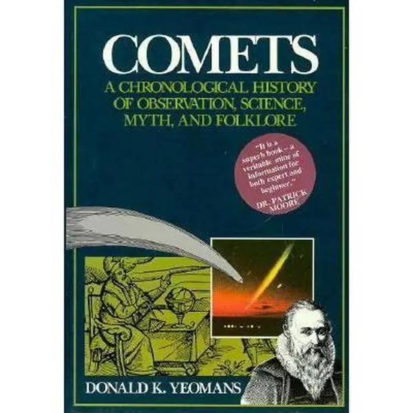 USED-Comets: A Chronological History of Observation, Science, Myth, and Folklore by Donald K. Yeomans (Hardcover)