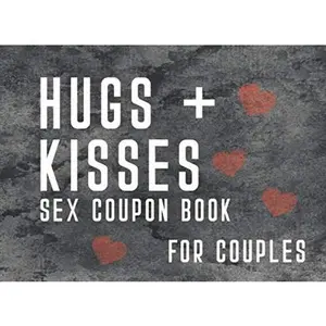 USED-Hugs + Kisses Sex Coupon Book For Couples: A Sexy & Adventurous Valentine's Day, Anniversary, Christmas, Or Birthday Intimacy Gift For Experimenting ... And Fill In The Blanks For Him And For Her by Fooling Around Publishing (Paperback)