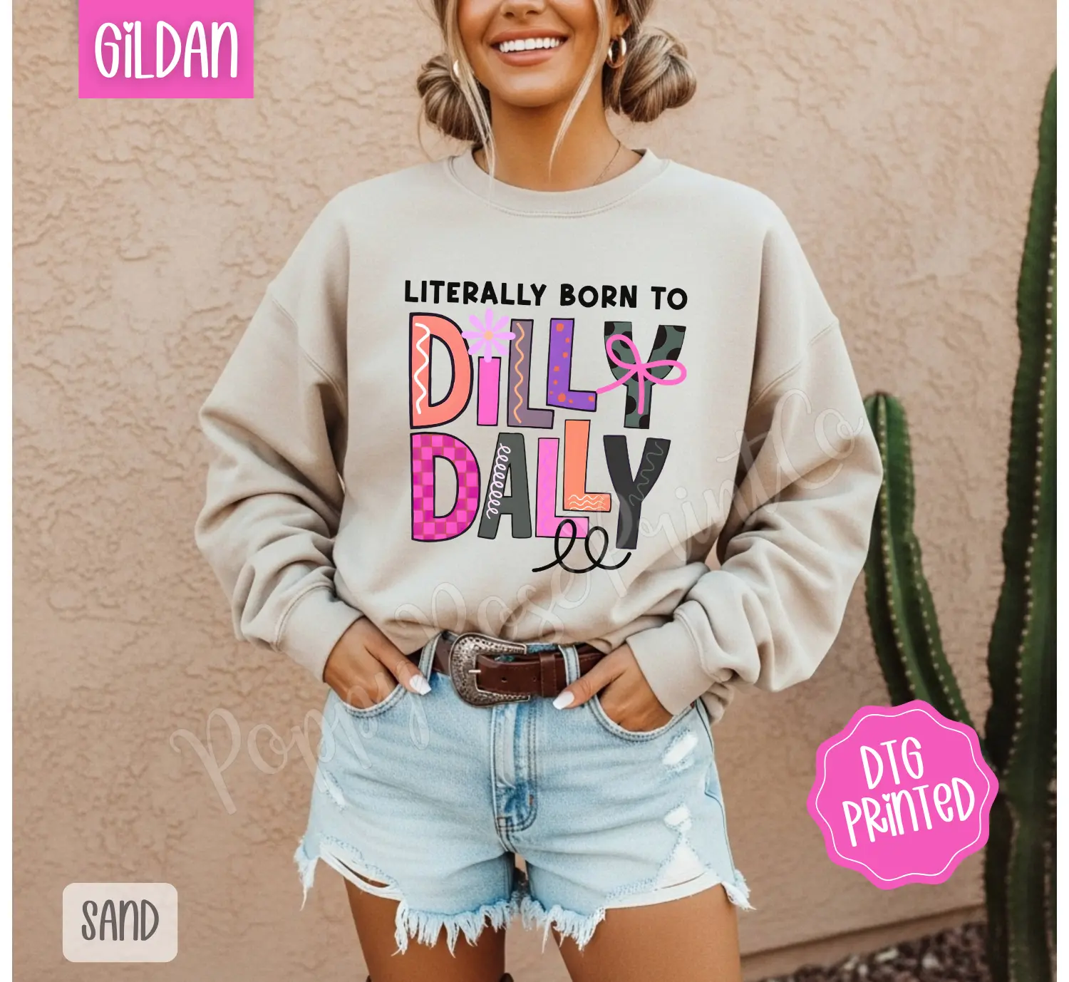 Literally Born To Dilly Dally Sweatshirt, Trendy Women's Crewneck