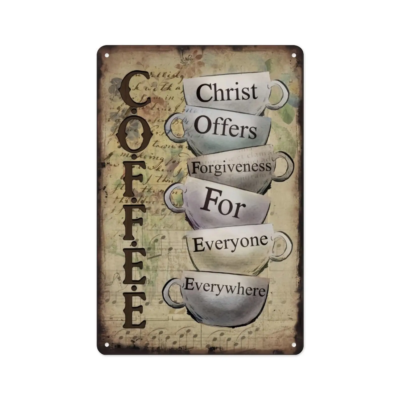 COFFEE Christ Offers Forgiveness For Everyone Everywhere Metal Sign, 8x12 Inch Vintage Christian Coffee Bar Aluminum Tin Sign, Rustic Religious Coffee Wall Art Decor with Pre-drilled Holes for Home Coffee Station Kitchen Decor