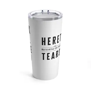 Heretic Tears Tumbler – 'Brewed for the Emperor' 20oz Vacuum Insulated Stainless Steel Mug – Funny Warhammer 40K Gift for Fans