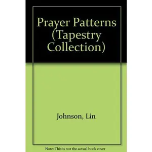 USED-Prayer Patterns (Tapestry Collection) by Lin Johnson (Hardcover)