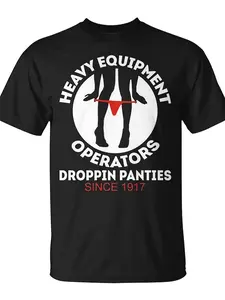 Heavy Equipment Operators T-Shirt| Unisex, Casual, Crew Neck, Slight Stretch, Regular Fit, All-season, Funny Christmas Novelty, Trendy Streetwear, Top Quality Comfortable, Printed Pure 220G