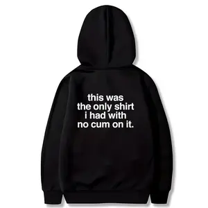 joke phrase hoodie sweatshirt