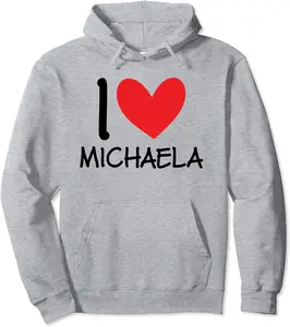 I Love Michaela Name Personalized Girl Woman BFF Heart Pullover Hoodie - Taliyaannhun Shop 84B0B2C5JM3B