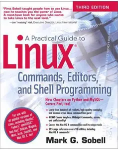 USED-A Practical Guide to Linux Commands, Editors, and Shell Programming by Mark G. Sobell (Paperback)